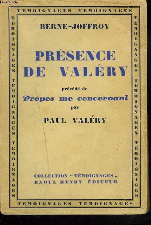 PRESENCE DE VALERY prcd de PROPOS ME CONCERNANT par PAUL VALERY.