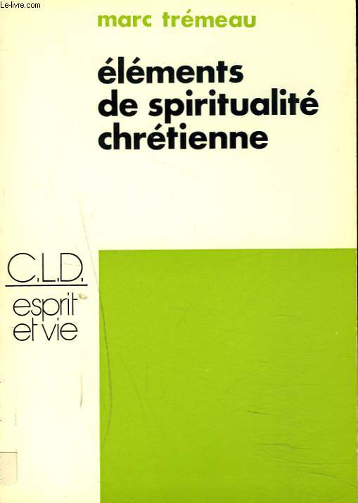 ELEMENTS DE SPIRITUALITE CHRETIENNE