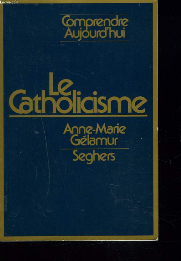 LA CATHOLICISME