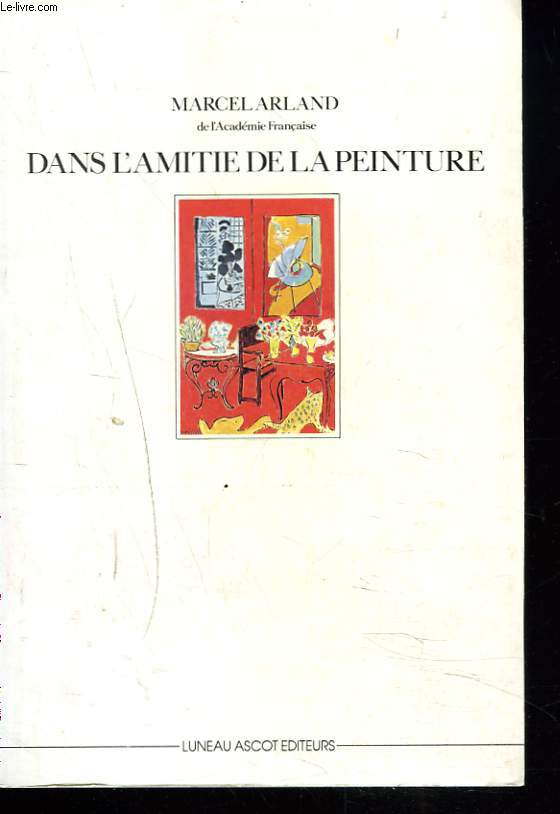 DANS L'AMITIE DE LA PEINTURE