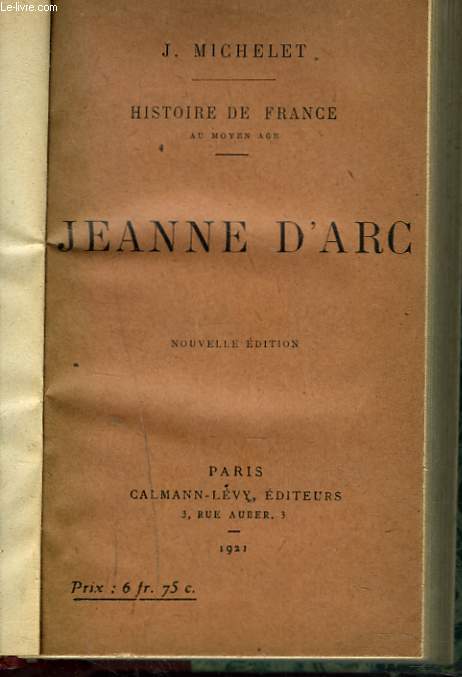 HISTOIRE DE FRANCE AU MOYEN AGE. JEANNE D'ARC.