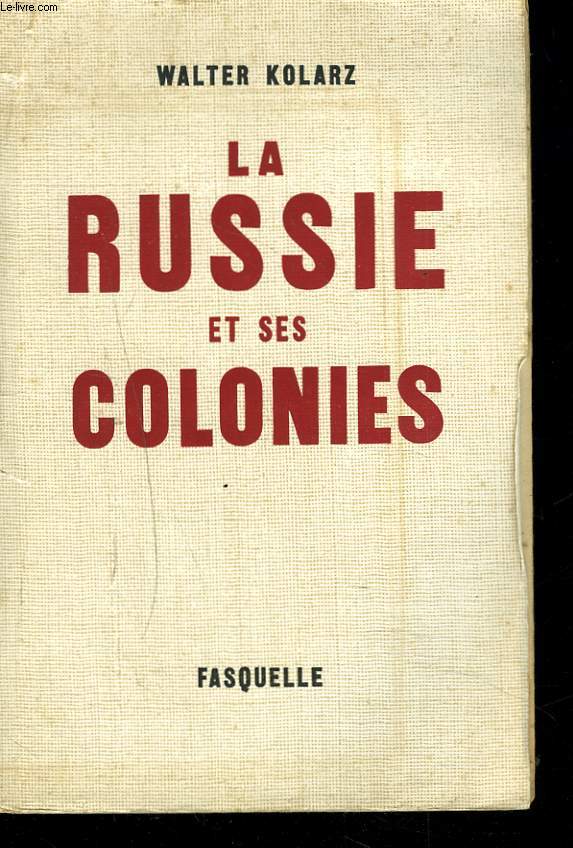 LA RUSSIE ET SES COLONIES.