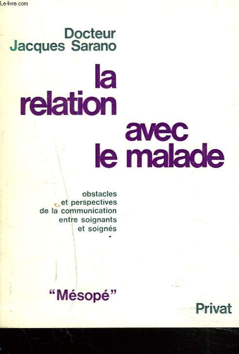 LA RELATION AVEC LE MALADE