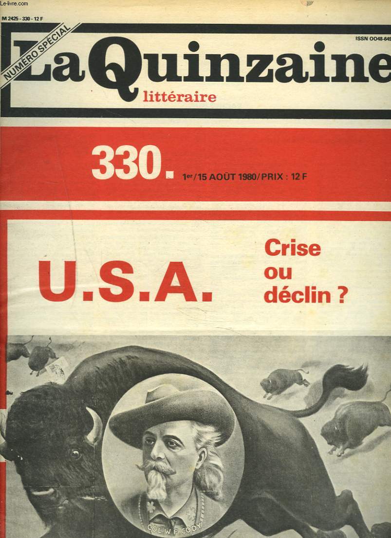 LA QUINZAINE LITTERAIRE, N330, 1er/15 AOUT1980. U.S.A. CRISE OU DECLIN ? L'AMERIQUE PROFONDE.