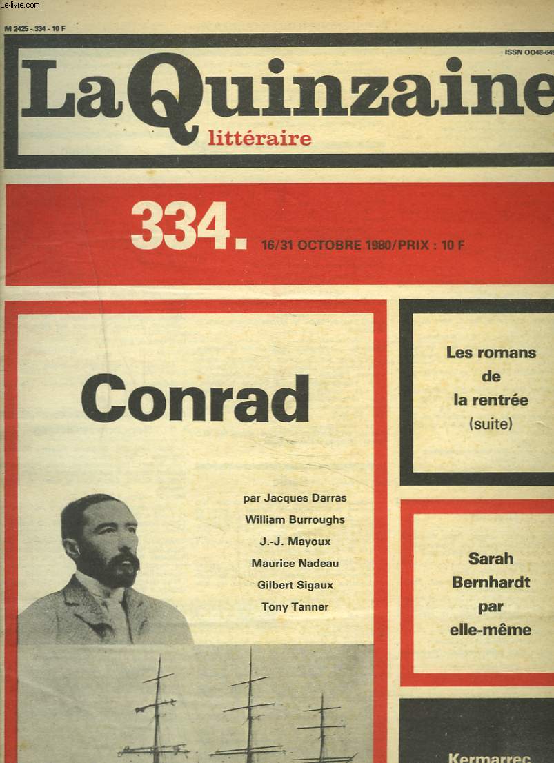 LA QUINZAINE LITTERAIRE, N334, 16/31 OCTOBRE 1980. CONRAD par JACQUES DARRAS.../ LES ROMANS DE LA RENTREE / SARAH BERNHARDT PAR ELLE-MME / KERMARREC par MARC LE BOT / ...