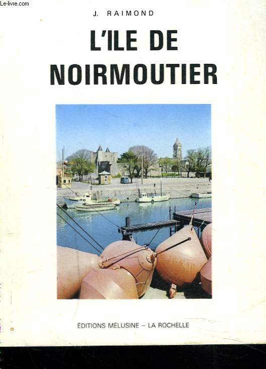 L'ILE DE NOIRMOUTIER.