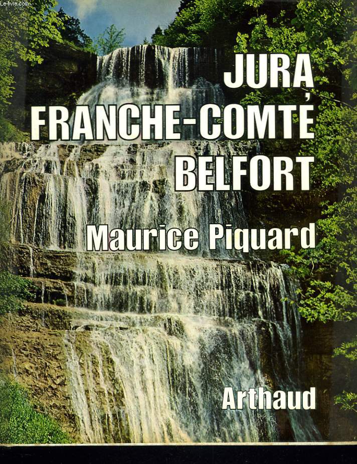 JURA, FRANCHE-COMTE, BELFORT