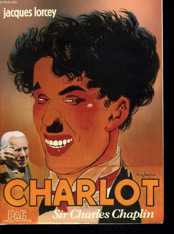 CHARLOT. SIR CHARLES CHAPLIN.