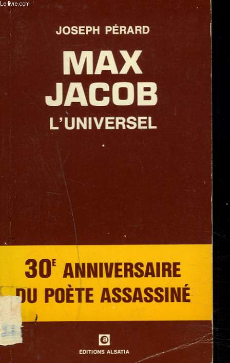 MAX JACOB. L'UNIVERSEL. 30e ANNIVERSAIRE DU POETE ASSASSINE.