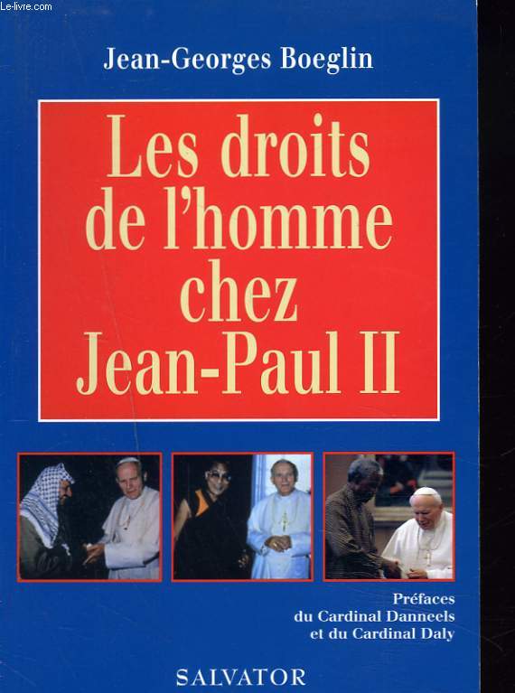 LES DROITS DE L'HOMME CHEZ JEAN-PAUL II.