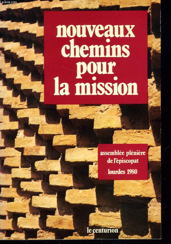 NOUVEAUX CHEMINS POUR LA MISSION.