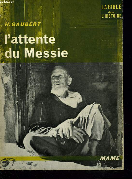 L'ATTENTE DU MESSIE