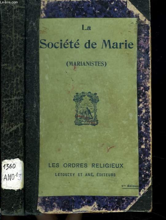 LA SOCIETE DE MARIE (MARIANISTES)