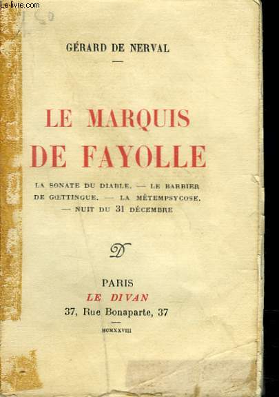 LE MARQUIS DE FAYOLLE. La sonate du diable. Le barbier de Goettingue. La mtempsycose. Nuit du 31 dcembre.