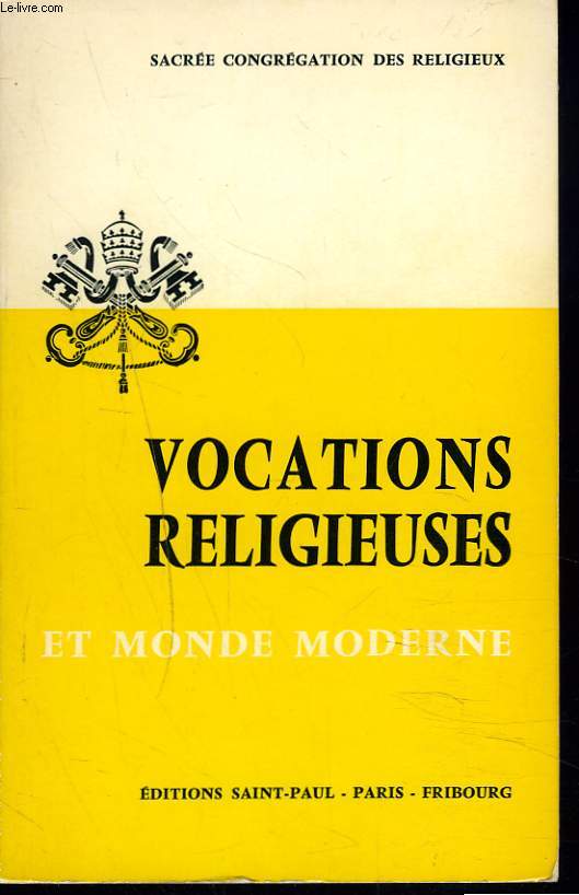 VOCATIONS RELIGIEUSES ET MONDE MODERNE
