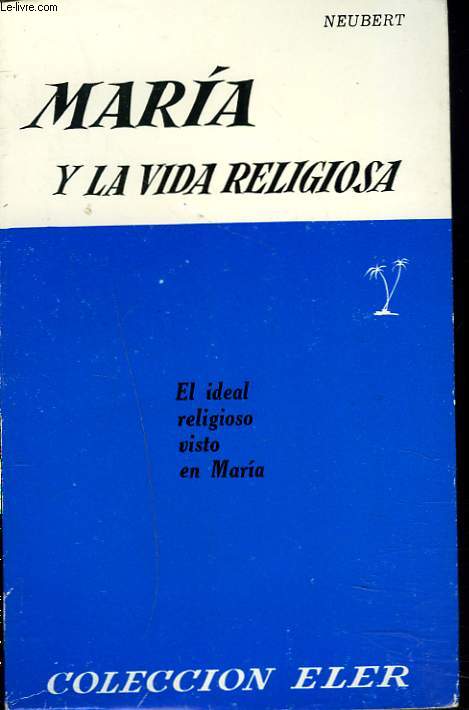 MARIA Y LA VIDA RELIGIOSA