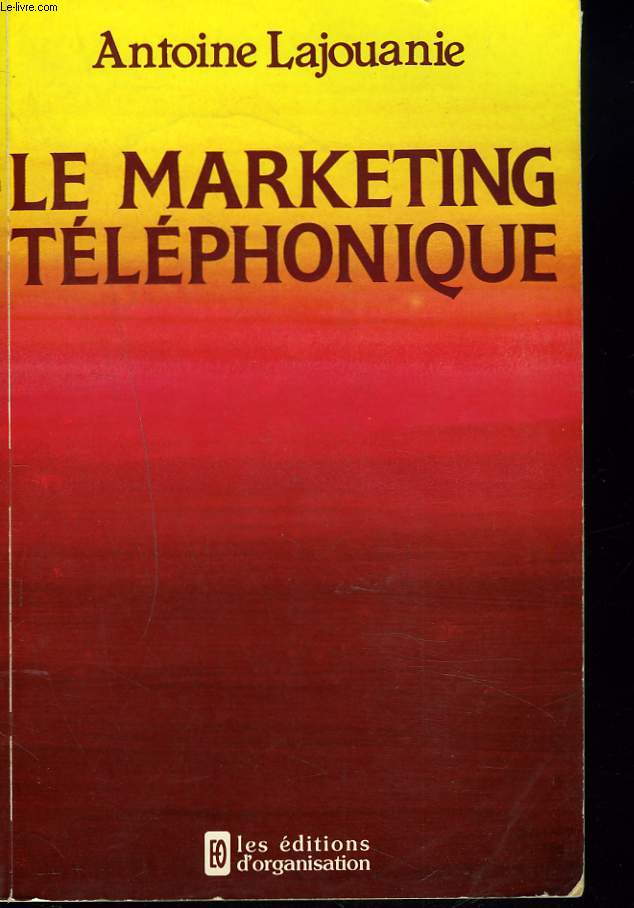 LE MARKETING TELEPHONIQUE