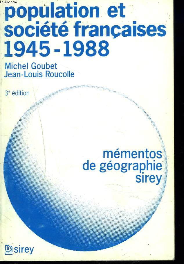 POPULATION ET SOCIETE FRANCAISE 1945-1988.