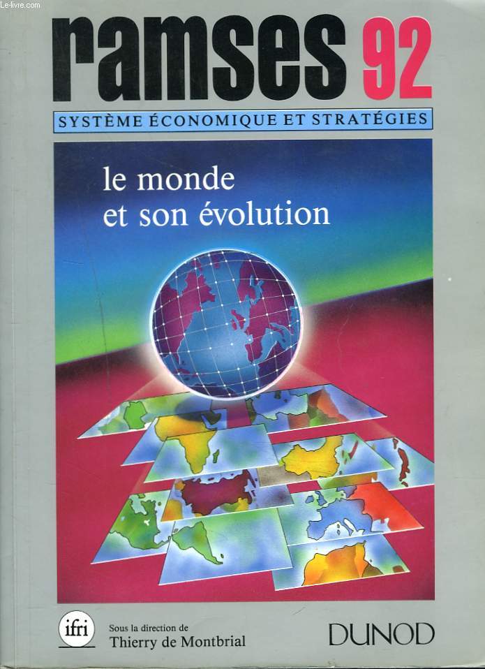 RAMSES 92. SYSTEME ECONOMIQUE ET STRATEGIES. LEMONDE ET SON EVOLUTION.