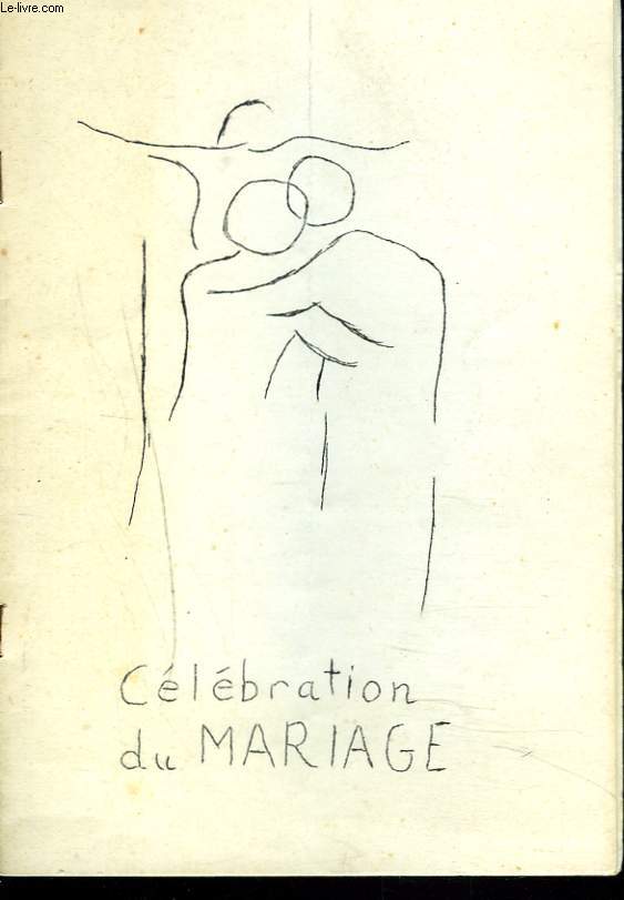 CELEBRATION DU MARIAGE