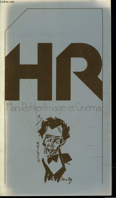 HANS RICHTER. IMAGE ET CINEMA.