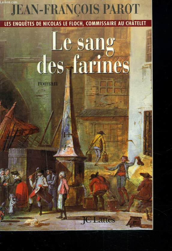 LE SANG DES FARINES.