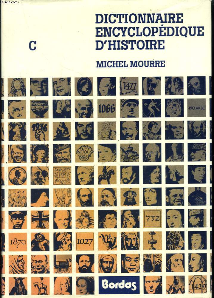 DICTIONNAIRE ENCYCLOPEDIQUE D'HISTOIRE EN 7 VOLUMES (INCOMPLET : MANQUE LE PREMIER VOLUME)
