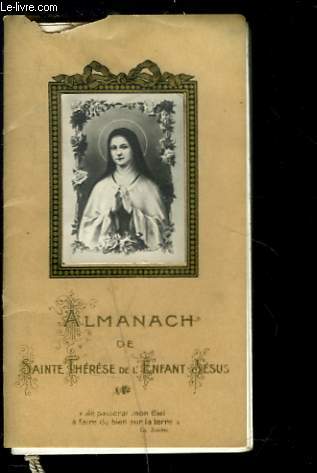 ALMANACH DE SAINTE THERESE DE L'ENFANT JESUS.