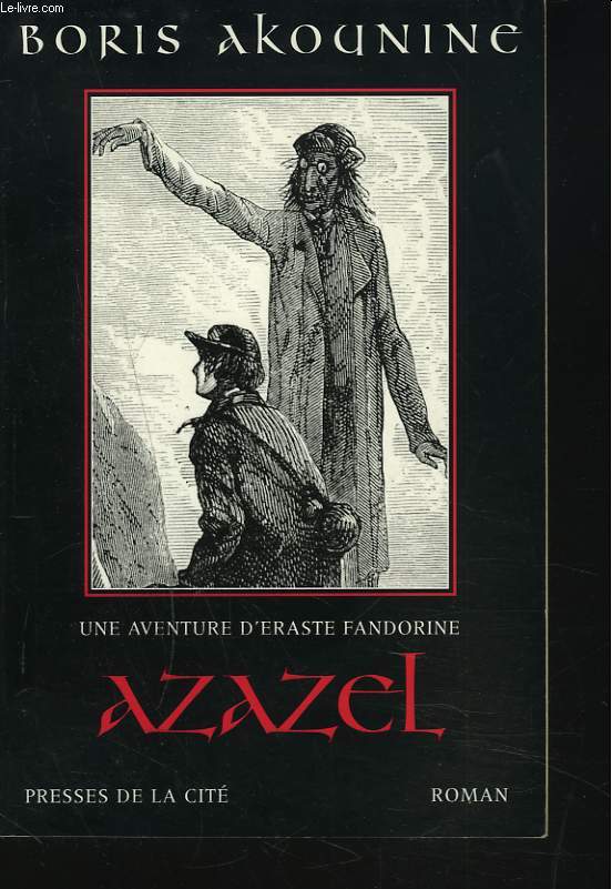 UNE AVENTURE D'ERASTE FANDORINE. AZAZEL