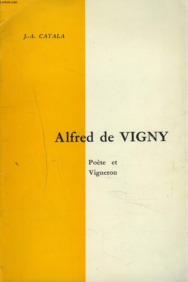 ALFRED DE VIGNY + ENVOI DE L'AUTEUR