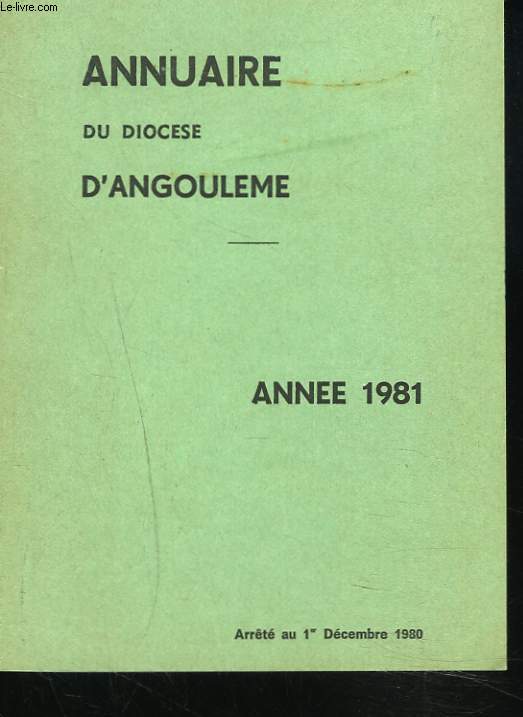 ANNUAIRE DU DIOCESE D'ANGOULEME. ANNEE 1981.