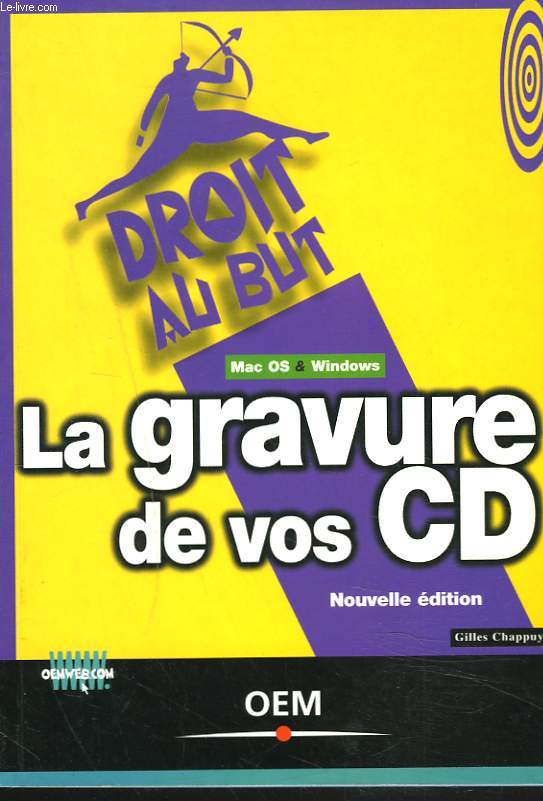 LA GRAVURE DE VOS CD.