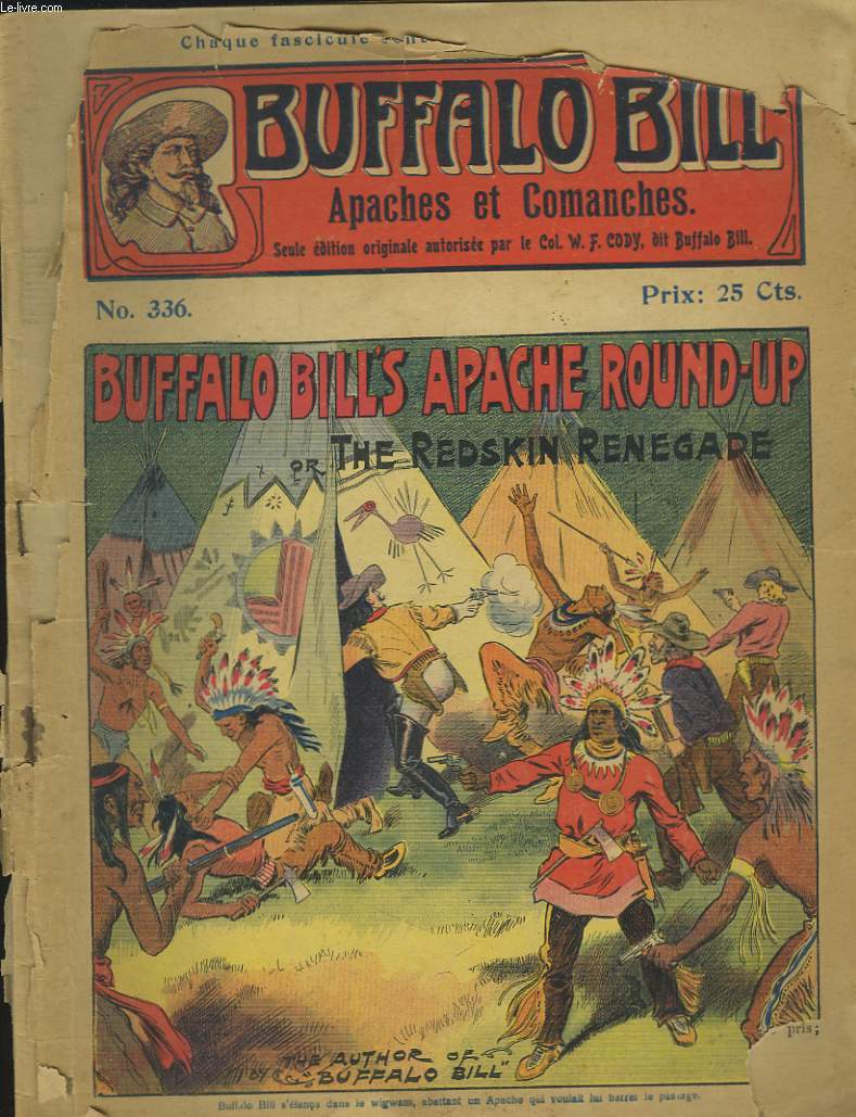 BUFFALO BILL N336. APACHES ET COMANCHES. BUFFALO BILL'S APACHE ROUND-UP or THE REDSKIN RENEGADE.