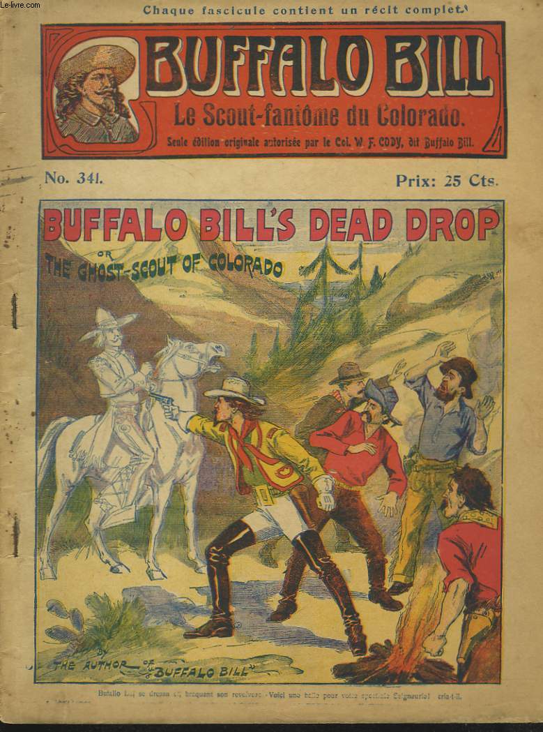 BUFFALO BILL N341. LE SCOUT FANTME DU COLORADO. BUFFALO BILL'S DEAD DROP or THE GHOST-SCOUT OF COLORADO.