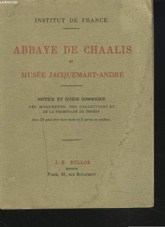 ABBAYE DE CHAALIS ET MUSEE JACQUEMART-ANDRE