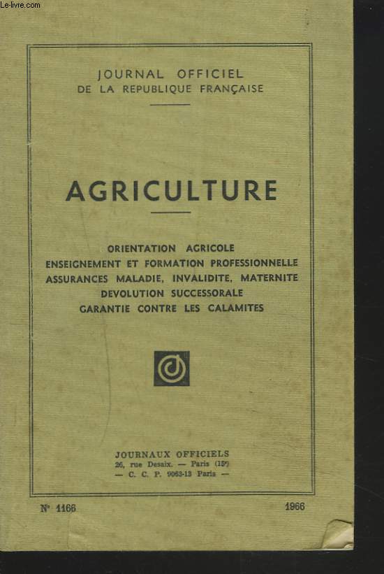 JOURNAL OFFICIEL DE LA REPUBLIQUE FRANCAISE. AGRICULTURE.