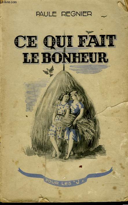 CE QUI FAIT L BONHEUR