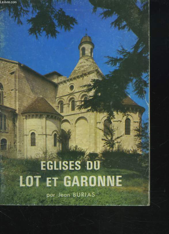 EGLISES DU LOT ET GARONNE