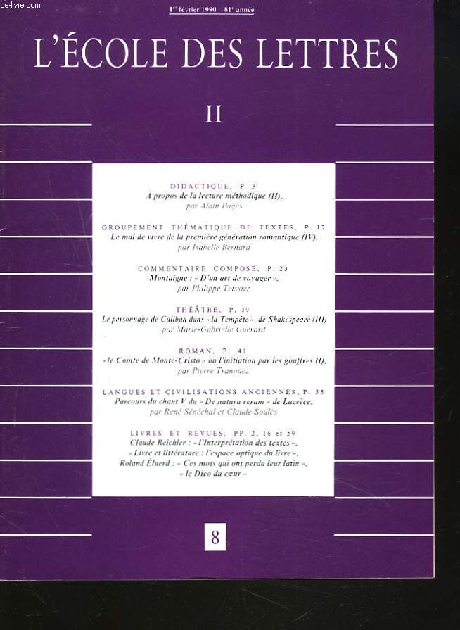 L'ECOLE DES LETTRES, SECOND CYCLE, N8, 1er FEV 1990. MONTAIGNE 