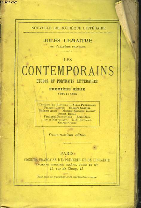 LES CONTEMPORAINS. Etudes et portraits littraires. Premire srie. 1884 et 1885.