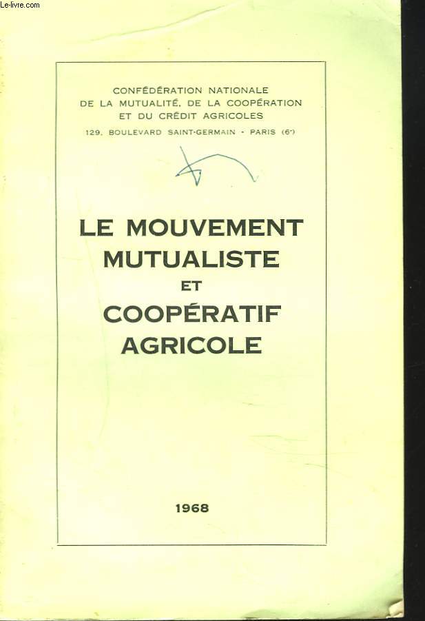 LE MOUVEMENT MUTUALISTE ET COOPERATIF AGRICOLE