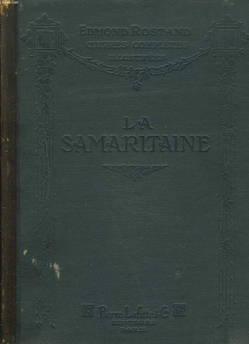 LA SAMARITAINE. EVANGILE EN TROIS TABLEAUX, EN VERS.