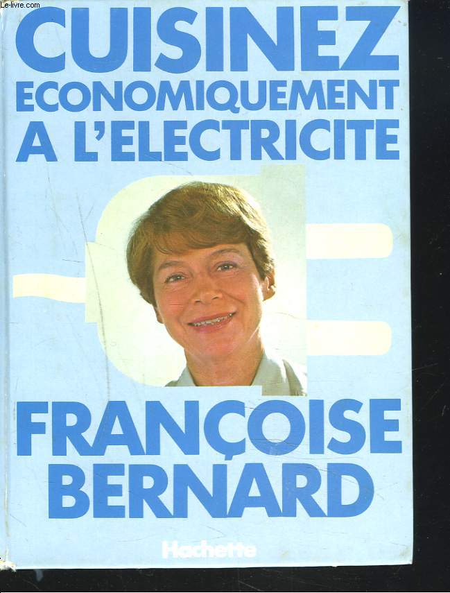 CUISINEZ ECONOMIQUEMENT A L'ELECTRICITE