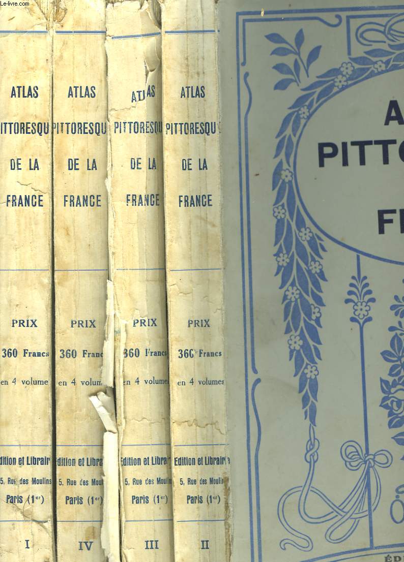 ATLAS PITTORESQUE DE LA FRANCE EN 4 VOLUMES.