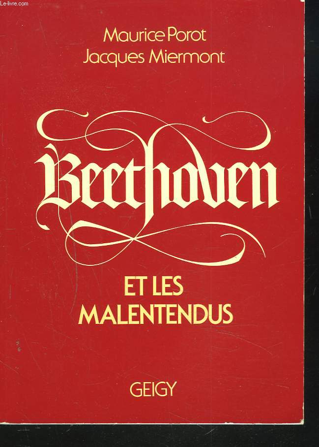 BEETHOVEN ET LES MALENTENDUS