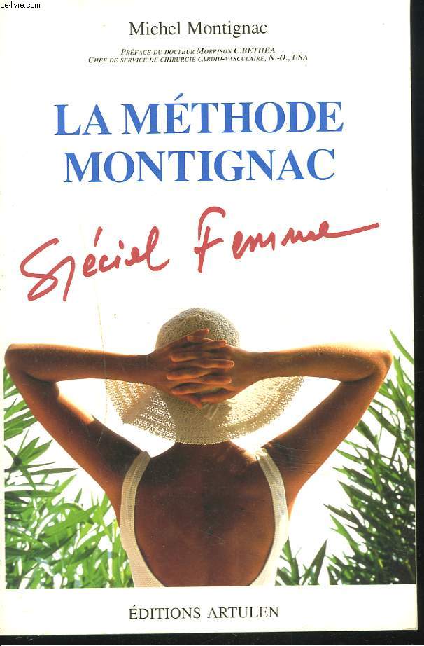 LA METHODE MONTIGNAC. SPECIAL FEMME.