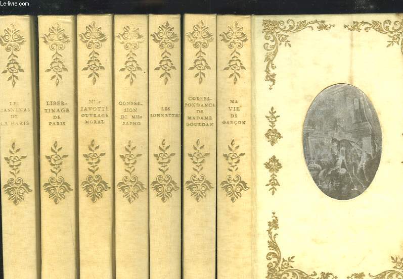 MEMOIRES INDISCRETS EN 7 TOMES. Ma vie de garon ou les faits et gestes du vicomte de Nantel, Correspondance d'Eulalie, Correspondance de Madame Gourdan, Les cannevas de la Paris, Les sonnettes, Mademoiselle Javotte, Confession de mademoiselle Sapho.