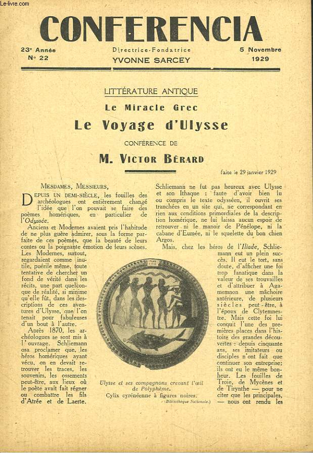 CONFERENCIA N22, 5 NOVEMBRE 1929. LITTERATURE ANTIQUE. LE MIRACLE GREC. LE VOYAGE D'ULYSSE CONFERENCE DE M. VICTOR BERARD.