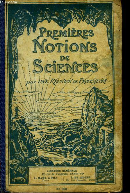PREMIERES NOTIONS DE SCIENCES,  l'usage des lves se prparant au certificat d'tudes primaires.