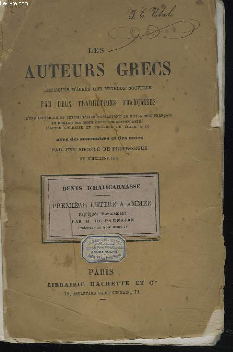 PREMIERE LETTRE A AMMEE. LES AUTEURS GRECS, EXPLIQUES D'APRES UNE METHODE NOUVELLE, PAR DEUX TRADUCTIONS FRANCAISE.